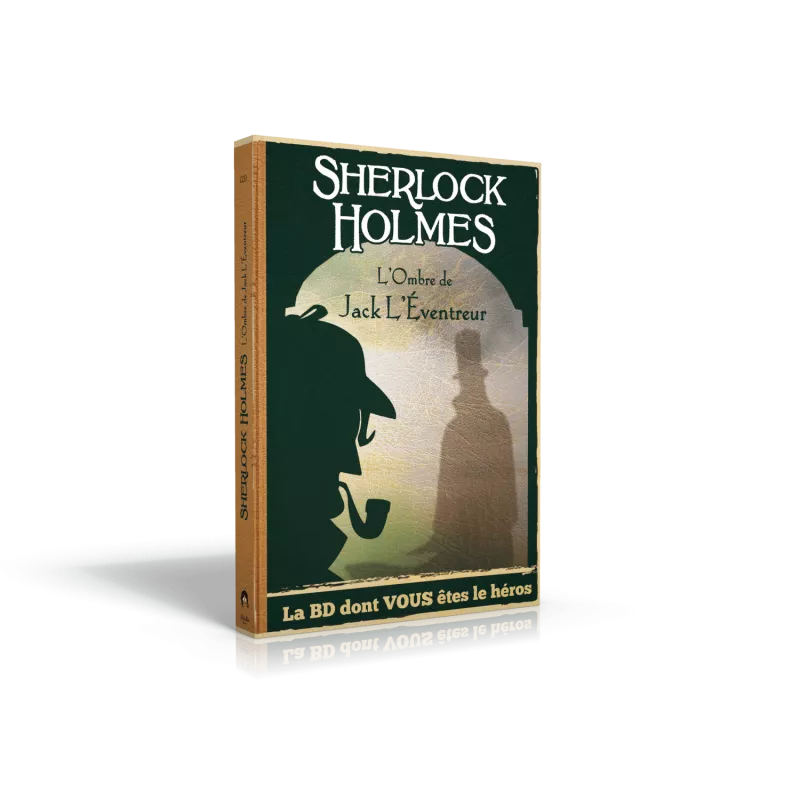 La BD dont vous êtes le héros - Sherlock Holmes - L'ombre de Jack