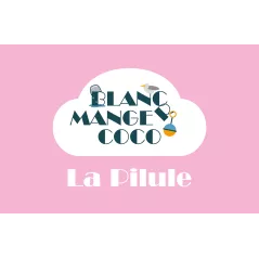 Blanc Manger Coco - Extension -  La Pillule