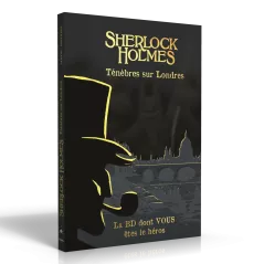 La BD dont vous êtes le héros - Sherlock Holmes - Ténèbres sur Londres