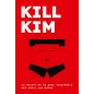 Kill Kim