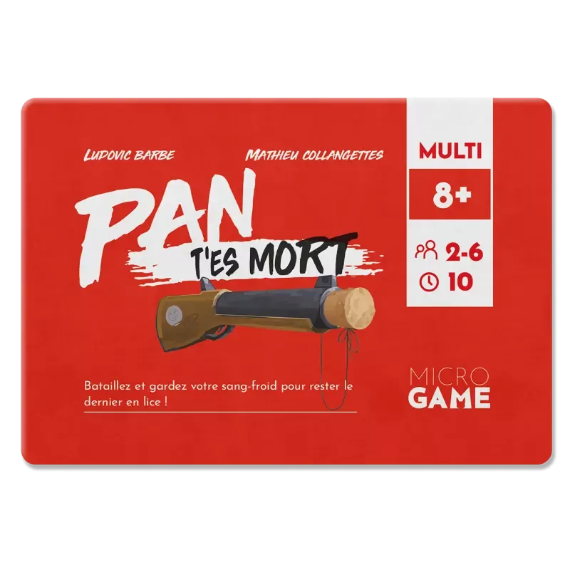 PAN T'es mort – MicroGame