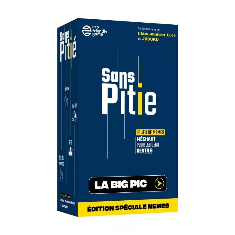 Sans Pitié - La Big Pic