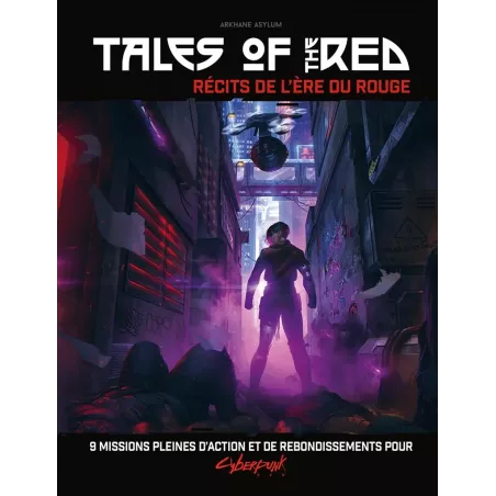 Cyberpunk Red - Tales of the Red - Récits de l’Ère du Rouge