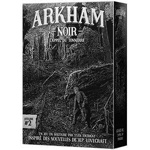Arkham Noir – Affaire 2 : L’appel du tonnerre