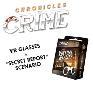 Chronicle of Crime – Extension – Module de Réalité Virtuel