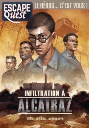 Escape Quest – Tome 7 – Infiltration à Alcatraz
